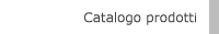 Catalogo prodotti