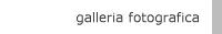 galleria fotografica